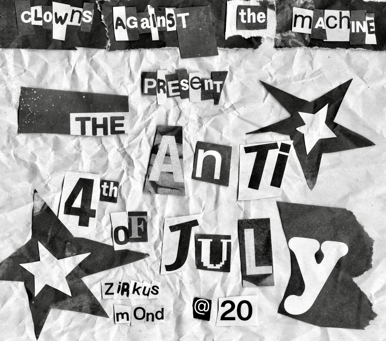 Clowns Against the Machine - The ANTI 4th JULY Banner