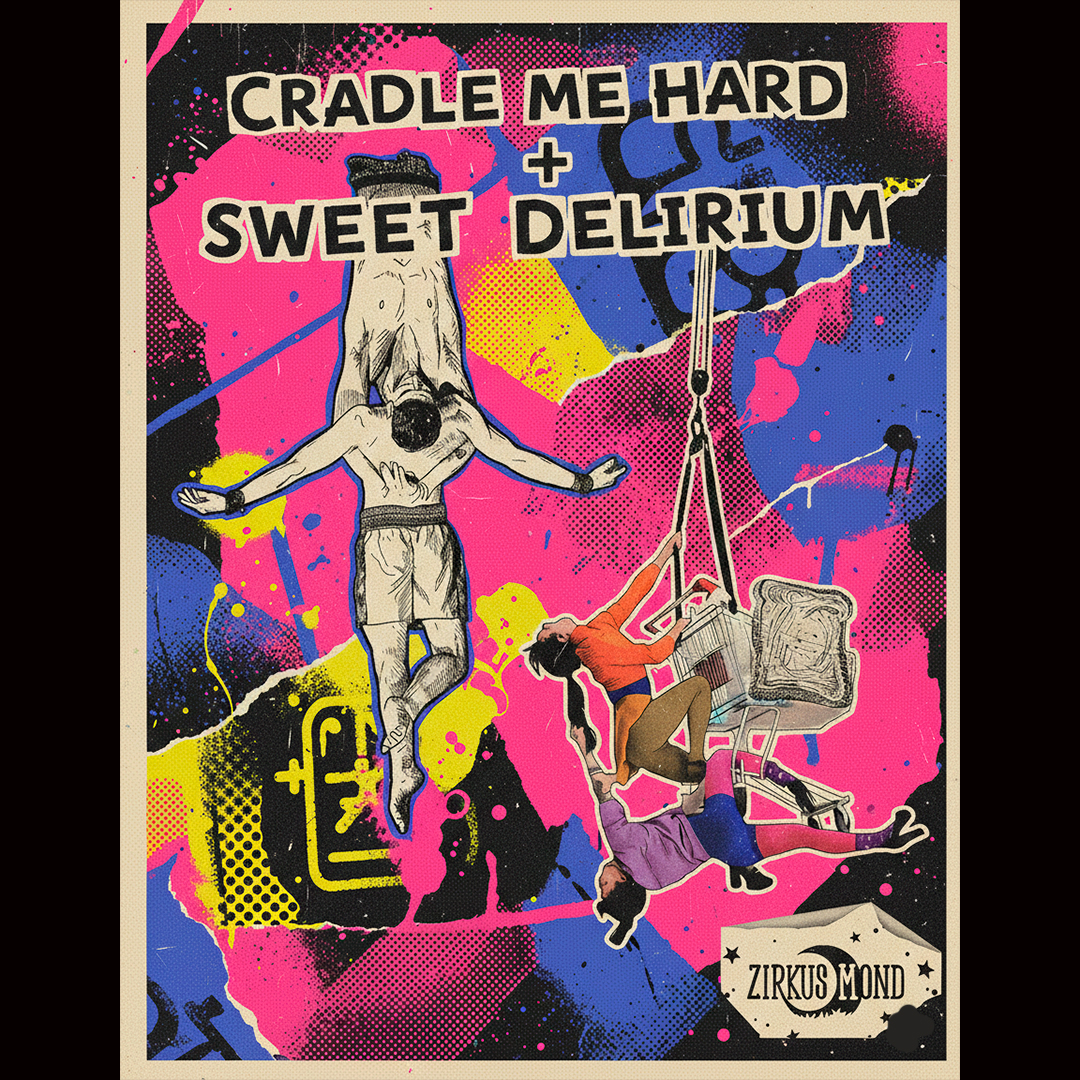 CRADLE ME HARD + SWEET DELIRIUM
