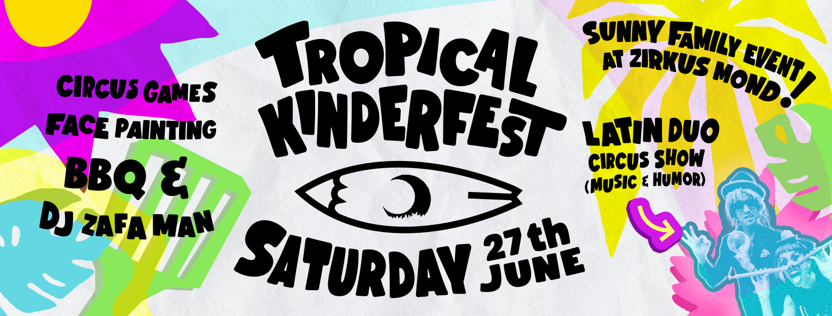 Tropical Kinderfest: Zirkus, djs & BBQ Banner
